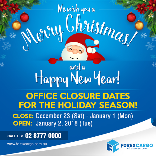 Forex Cargo Holiday Closure Announcement Forex Cargo Australia